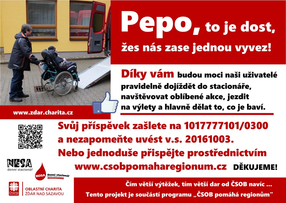 Pepova kampaň na dopravu uživatelů do Rosy a Nesy právě začala